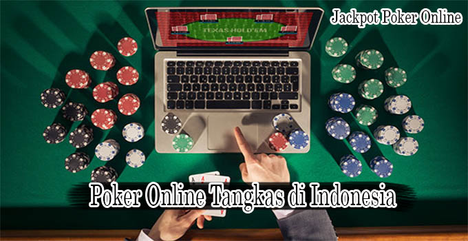 Poker Online Tangkas Terpercaya
