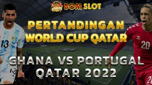 Pertandingan World Cup Qatar Ghana vs Portugal Qatar 2022